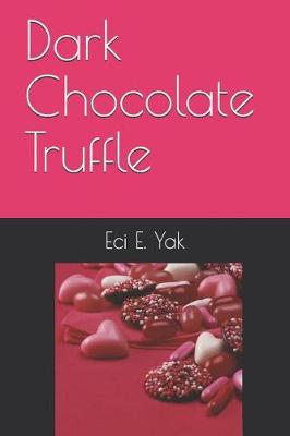Cover of Dark Chocolate Truffle