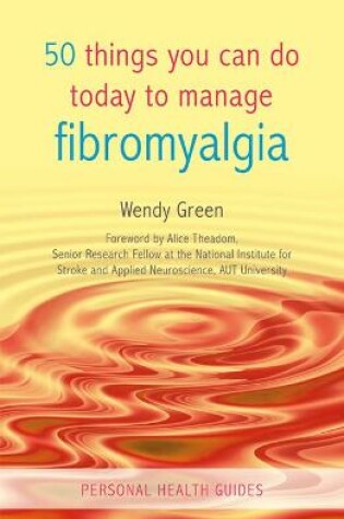 Cover of 50 Things You Can Do Today to Manage Fibromyalgia