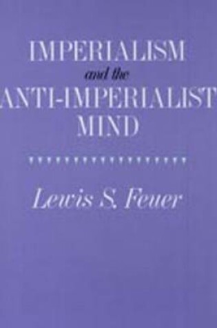 Cover of Imperialism and the Anti-imperialist Mind
