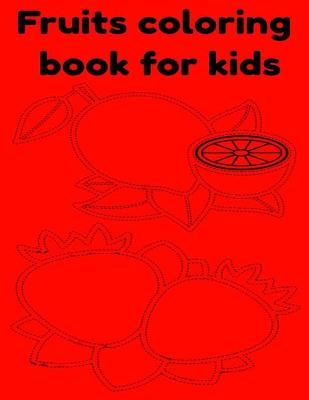 Book cover for Fruits coloring book for kids