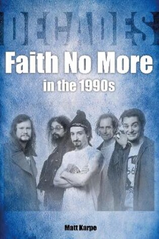 Cover of Faith No More in the 1990s