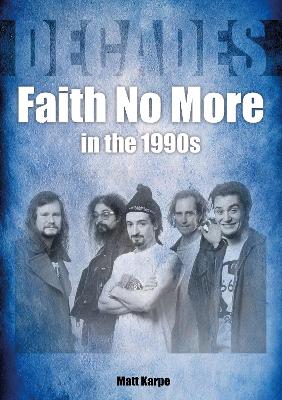 Book cover for Faith No More in the 1990s
