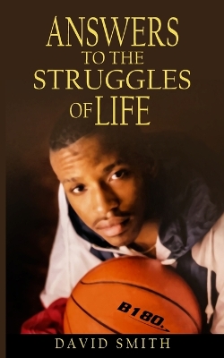 Book cover for Answers To The Struggles of Life