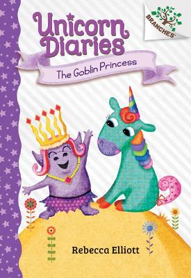 Cover of The Goblin Princess: A Branches Book