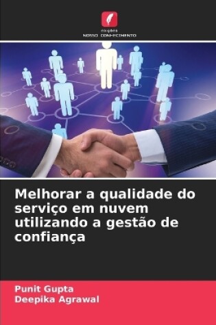 Cover of Melhorar a qualidade do serviço em nuvem utilizando a gestão de confiança