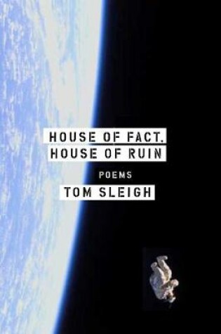Cover of House of Fact, House of Ruin