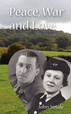 Book cover for Peace, War and Love