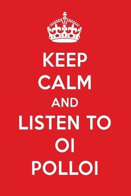 Book cover for Keep Calm and Listen to Oi Polloi