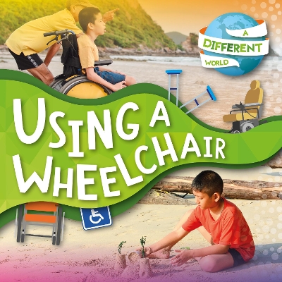 Book cover for Using a Wheelchair