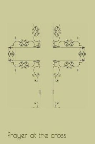 Cover of Prayer at the Cross