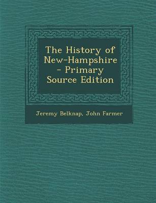 Book cover for The History of New-Hampshire - Primary Source Edition