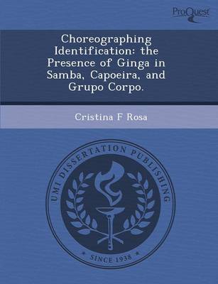 Book cover for Choreographing Identification: The Presence of Ginga in Samba