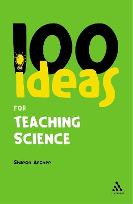 Book cover for 100 Ideas for Teaching Science