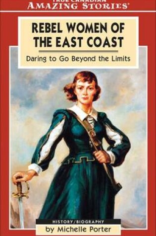 Cover of Rebel Women of the East Coast