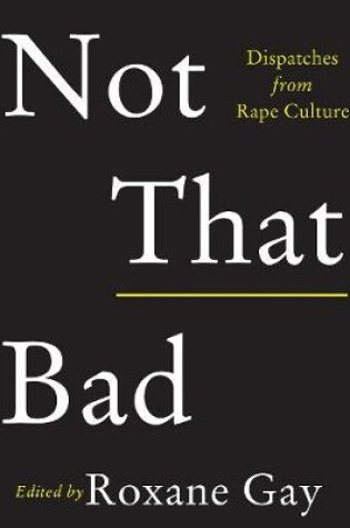 Cover of Not That Bad