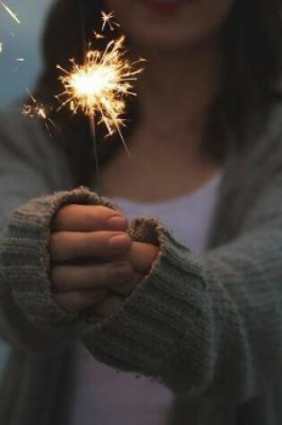 Cover of Holding a Sparkly Sparkler Journal