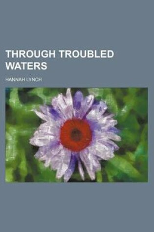 Cover of Through Troubled Waters