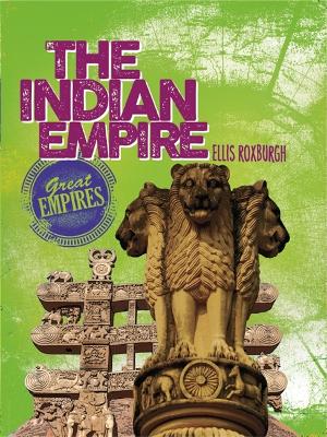 Book cover for Great Empires: The Indian Empire