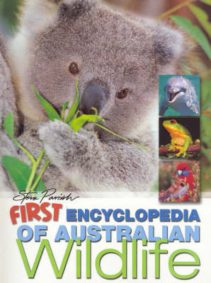 Book cover for First Encyclopedia of Australian Wildlife