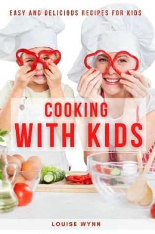 Cover of Cooking with Kids