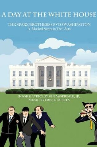 Cover of A Day At The White House