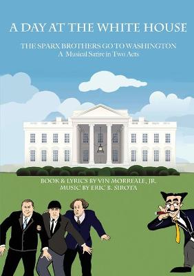 Book cover for A Day At The White House