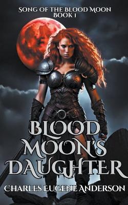 Book cover for Blood Moon's Daughter