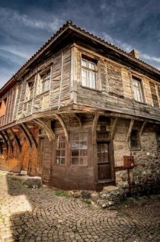Cover of Check Out This Cool Old Building in Sozopol Bulgaria Journal