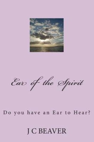 Cover of Ear of the Spirit