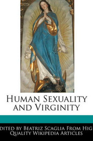 Cover of Human Sexuality and Virginity