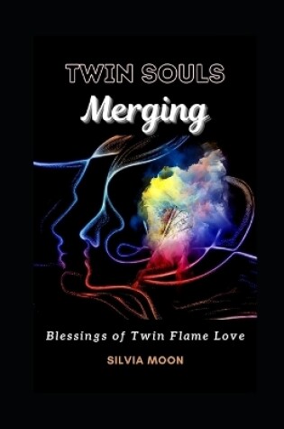 Cover of Twin Souls Merging