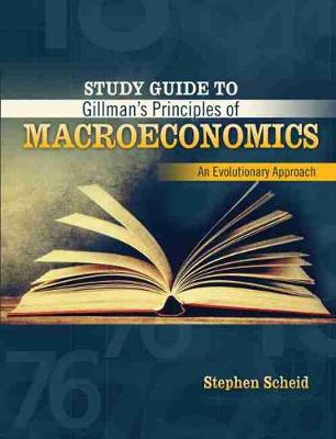 Book cover for Study Guide to Gillman's Principles of Macroeconomics: An Evolutionary Approach