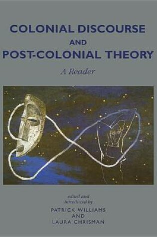 Cover of Colonial Discourse and Post-Colonial Theory