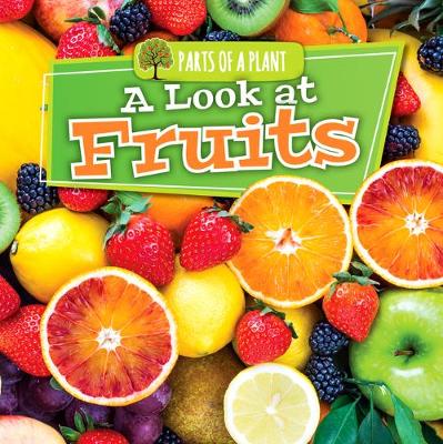 Cover of A Look at Fruits