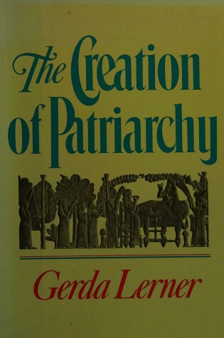 Book cover for The Creation of Patriarchy