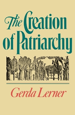 Book cover for The Creation of Patriarchy