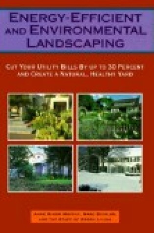 Cover of Energy-Efficient and Environmental Landscaping