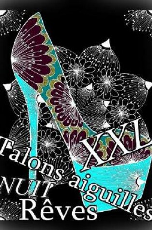 Cover of Talons Aiguilles Reves Nuit XXL