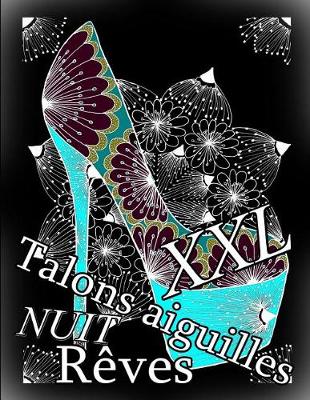 Book cover for Talons Aiguilles Reves Nuit XXL