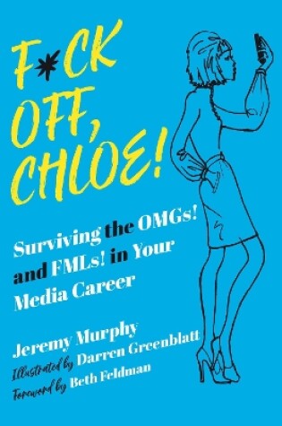 Cover of F*ck Off, Chloe!