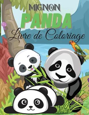 Book cover for Mignon Panda Livre de Coloriage