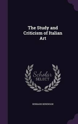 Book cover for The Study and Criticism of Italian Art