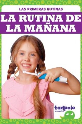 Cover of La Rutina de la Mañana (Morning Routine)