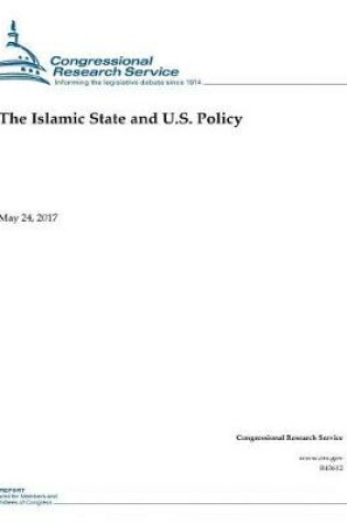 Cover of The Islamic State and U.S. Policy