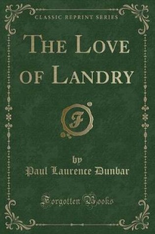 Cover of The Love of Landry (Classic Reprint)
