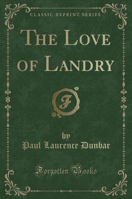 Book cover for The Love of Landry (Classic Reprint)