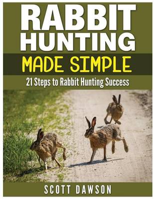 Book cover for Rabbit Hunting Made Simple