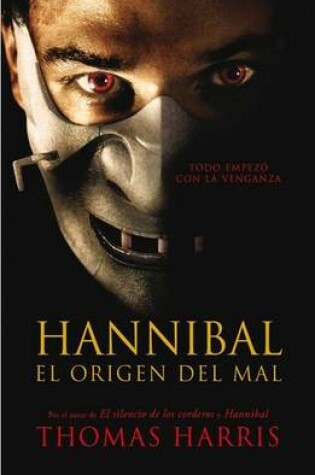 Cover of Hannibal El Origen del Mal