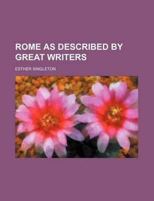 Book cover for Rome as Described by Great Writers