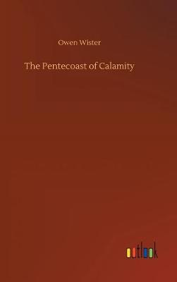 Book cover for The Pentecoast of Calamity